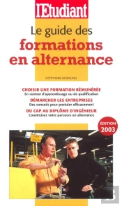 Le Guide Des Formations En Alternance ; Edition 2003