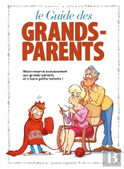 Le Guide Des Grands-Parents