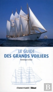 Le Guide Des Grands Voiliers