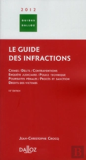 Le Guide Des Infractions (Édition 2012)