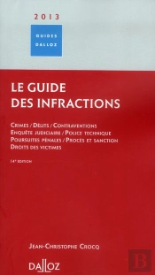Le Guide Des Infractions (Édition 2013)