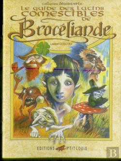 Bertrand.pt - Le Guide Des Lutins Comestibles De Brocéliande
