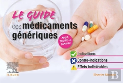 Bertrand.pt - Le Guide Des Médicaments Génériques ; Indications, Contre-Indications, Effets Indésirables