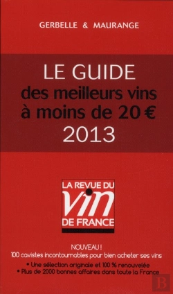 Bertrand.pt - Le Guide Des Meilleurs Vins A Moins De 20 Euros 2013