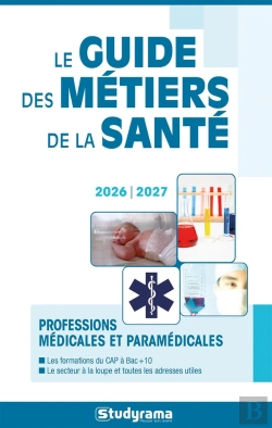 Bertrand.pt - Le Guide Des Métiers De La Santé (Édition 2025/2026)