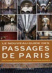 Le Guide Des Passages De Paris