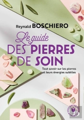 Le Guide Des Pierres De Soins