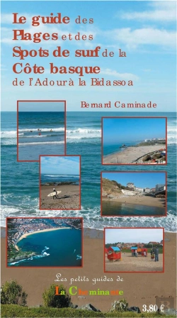 Bertrand.pt - Le Guide Des Plages Et Des Spots De Surf De La Côte Basque ; De L'Adour À La Bidassoa
