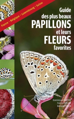 Bertrand.pt - Le Guide Des Plus Beaux Papillons Et Leurs Fleurs Favorites (Édition 2016)