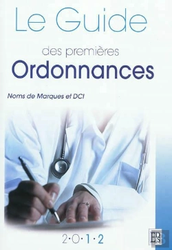 Bertrand.pt - Le Guide Des Premières Ordonnances ; Noms De Marques Et Dci (Édition 2012)