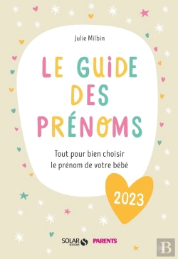Bertrand.pt - Le Guide Des Prenoms 2023 - Tout Pour Bien Choisir Le Prenom De Votre Bebe