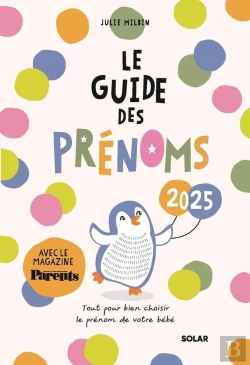 Bertrand.pt - Le Guide Des Prénoms (Édition 2025)