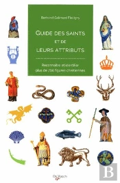 Le Guide Des Saints Et De Leurs Attributs