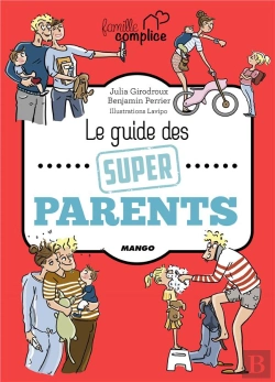 Bertrand.pt - Le Guide Des Super Parents