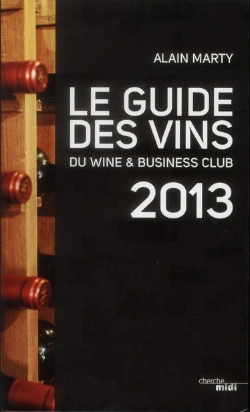 Bertrand.pt - Le Guide Des Vins Du Wine & Business Club 2013