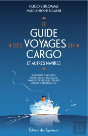 Le Guide Des Voyages En Cargo Et Autres Navires