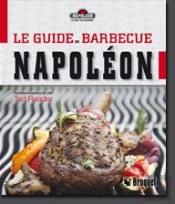 Le Guide Du Barbecue Napoléon