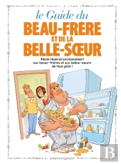 Le Guide Du Beau-Frère Et De La Belle-Soeur