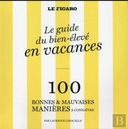 Bertrand.pt - Le Guide Du Bien Eleve En Vacances