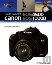 Le Guide Du Canon Eos 450d