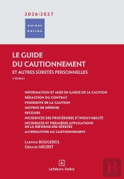 Le Guide Du Cautionnement (Édition 2026/2027)