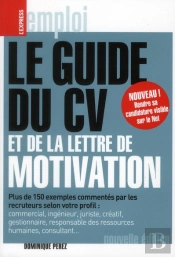 Le Guide Du Cv Et De La Lettre De Motivation