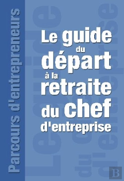 Bertrand.pt - Le Guide Du Départ À La Retraite Du Chef D'Entreprise