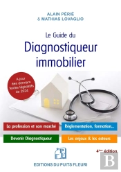 Le Guide Du Diagnostiqueur Immobilier (4e Édition)