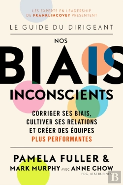 Bertrand.pt - Le Guide Du Dirigeant: Nos Biais Inconscients