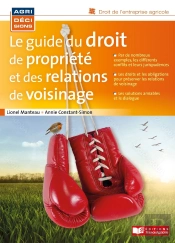 Le Guide Du Droit De Propriété Et Des Relations De Voisinage