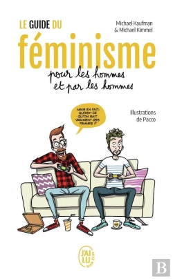 Bertrand.pt - Le Guide Du Féminisme Pour Les Hommes Et Par Les Hommes