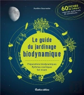 Le Guide Du Jardinage Biodynamique