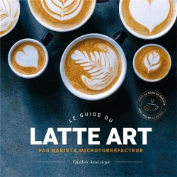 Bertrand.pt - Le Guide Du Latte Art