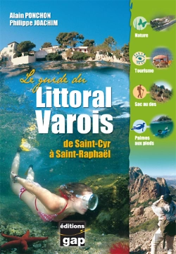 Bertrand.pt - Le Guide Du Littoral Varois : De Saint-Cyr À Saint-Raphaël