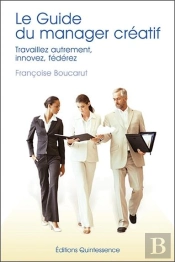 Le Guide Du Manager Creatif