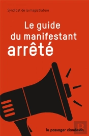 Le Guide Du Manifestant Arrêté