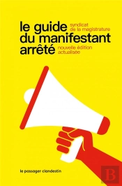 Le Guide Du Manifestant Arrêté