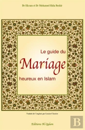 Le Guide Du Mariage Heureux En Islam