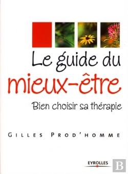 Bertrand.pt - Le Guide Du Mieux-Être ; Bien Choisir Sa Thérapie