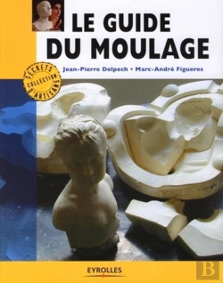 Bertrand.pt - Le Guide Du Moulage