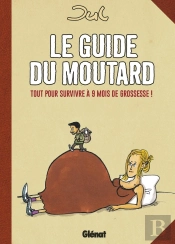 Le Guide Du Moutard - Ne