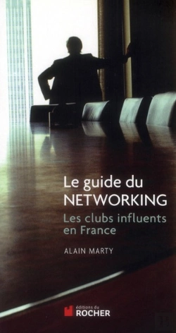 Bertrand.pt - Le Guide Du Networking ; Les Clubs Influents En France
