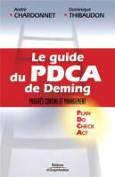 Le Guide Du Pdca De Deming ; Progres Continu Et Management