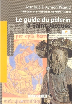 Bertrand.pt - Le Guide Du Pelerin A Saint-Jacques