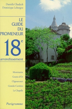 Bertrand.pt - Le Guide Du Promeneur 18ème Arrondissement
