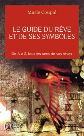 Le Guide Du Reve Et De Ses Symboles