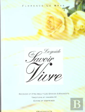 Le Guide Du Savoir-Vivre