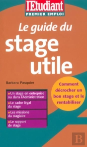 Le Guide Du Stage Utile