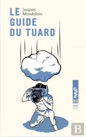 Le Guide Du Tuard