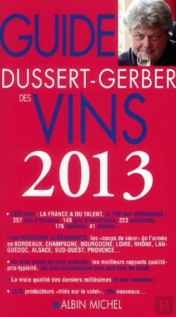 Bertrand.pt - Le Guide Dussert-Gerber Des Vins 2013